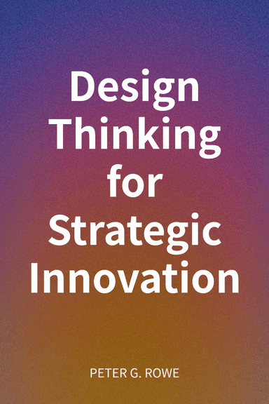 Design Thinking for Strategic Innovation cover