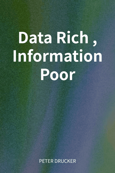 Data Rich, Information Poor cover