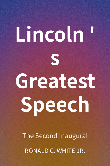 Lincoln's Greatest Speech cover