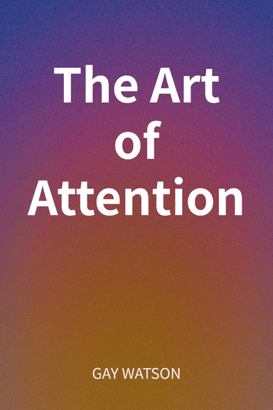 The Art of Attention cover