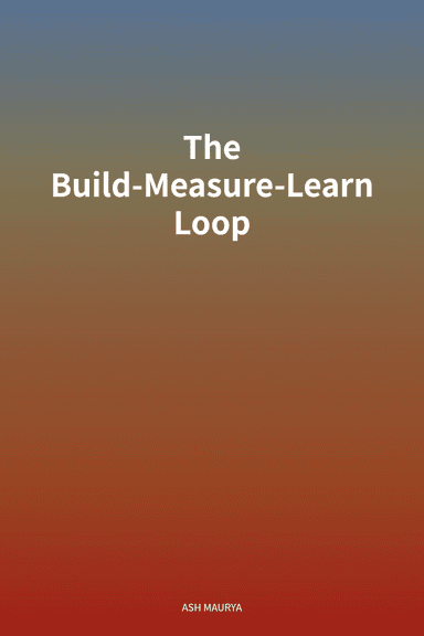 The Build-Measure-Learn Loop cover