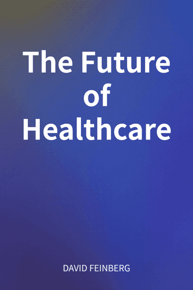 The Future of Healthcare cover