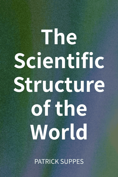 The Scientific Structure of the World cover