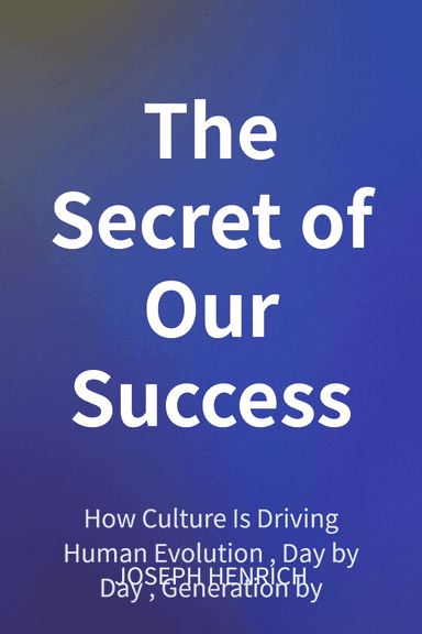 The Secret of Our Success cover