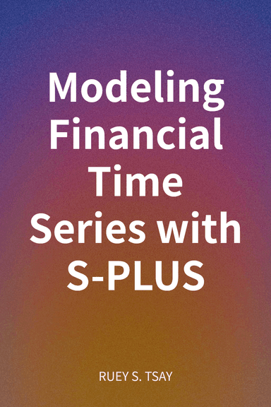 Modeling Financial Time Series with S-PLUS cover