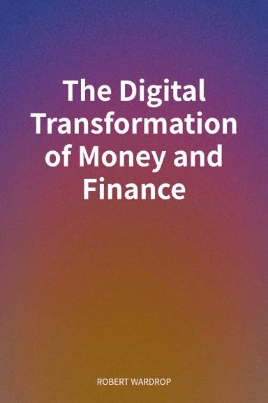 The Digital Transformation of Money and Finance cover