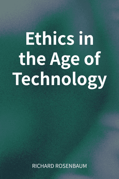 Ethics in the Age of Technology cover