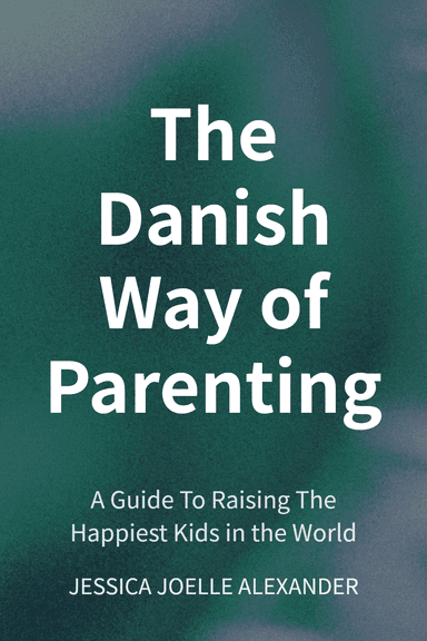 The Danish Way of Parenting cover