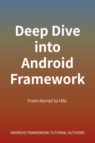 Deep Dive into Android Framework cover