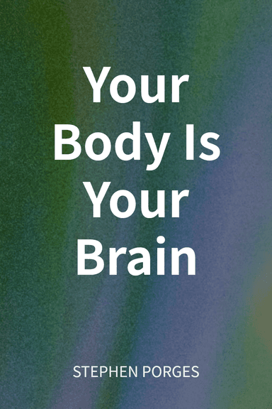 Your Body Is Your Brain cover