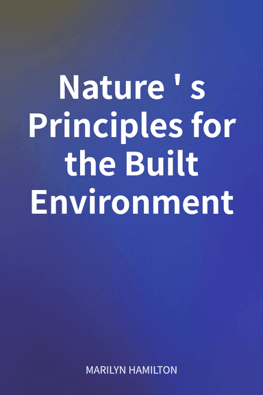 Nature's Principles for the Built Environment cover