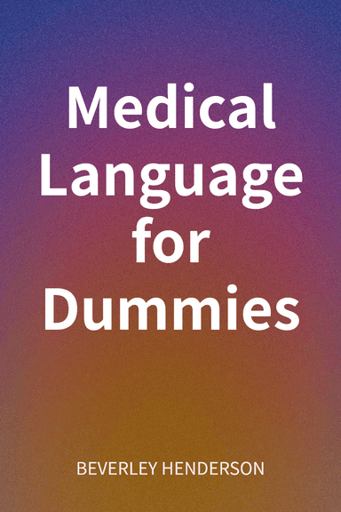 Medical Language for Dummies cover