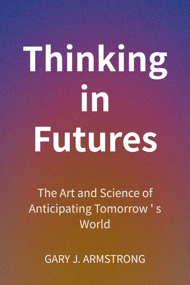 Thinking in Futures cover