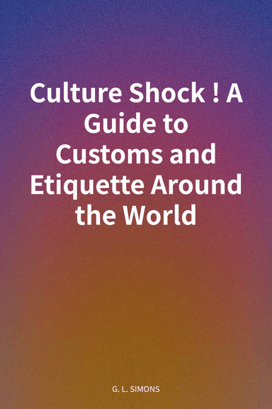 Culture Shock! A Guide to Customs and Etiquette Around the World cover