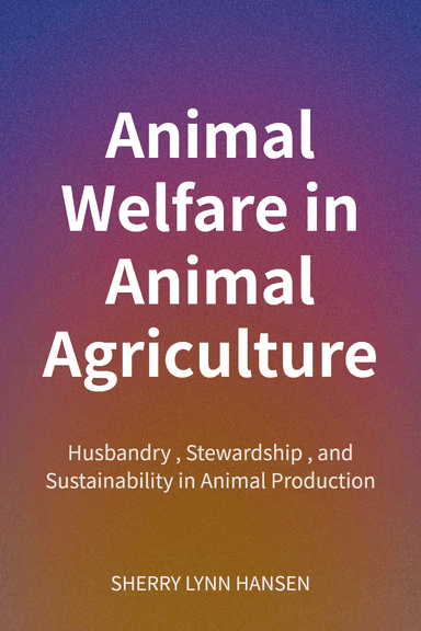 Animal Welfare in Animal Agriculture cover