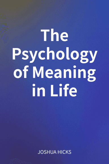 The Psychology of Meaning in Life cover