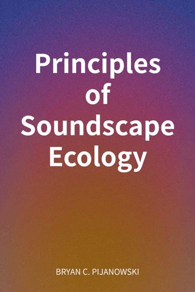 Principles of Soundscape Ecology cover