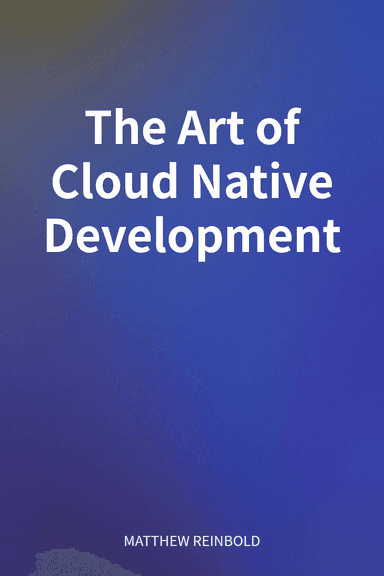The Art of Cloud Native Development cover