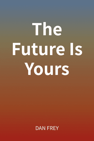 The Future Is Yours cover
