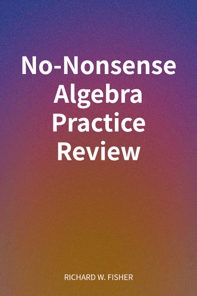 No-Nonsense Algebra Practice Review cover