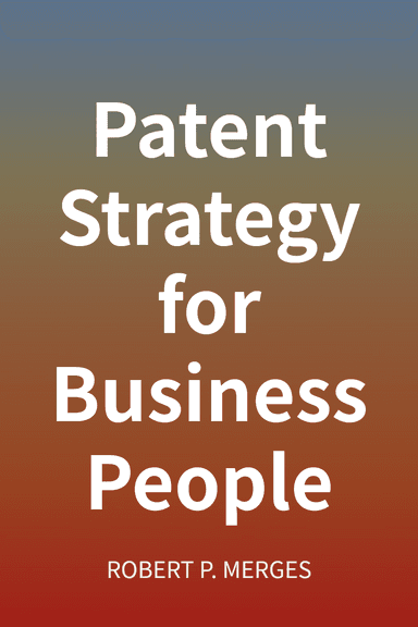 Patent Strategy for Business People cover