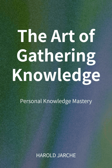 The Art of Gathering Knowledge cover