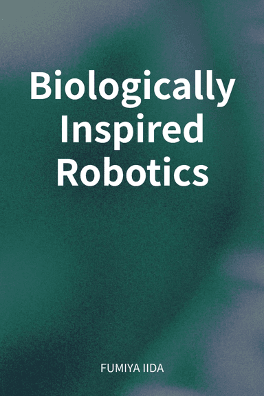 Biologically Inspired Robotics cover