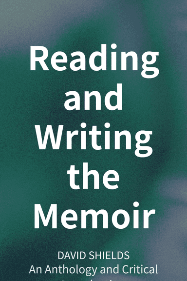 Reading and Writing the Memoir cover