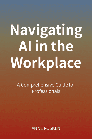 Navigating AI in the Workplace cover