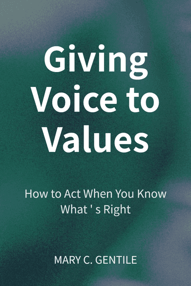 Giving Voice to Values cover