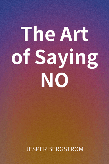 The Art of Saying NO cover