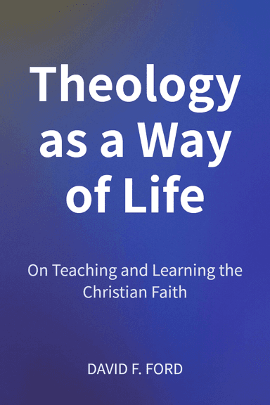 Theology as a Way of Life cover