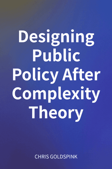 Designing Public Policy After Complexity Theory cover