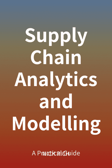 Supply Chain Analytics and Modelling cover