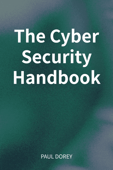 The Cyber Security Handbook cover