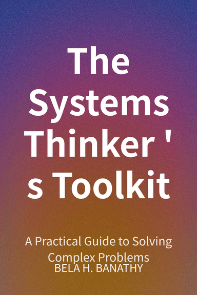 The Systems Thinker's Toolkit cover