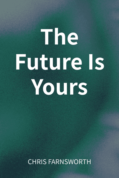 The Future Is Yours cover