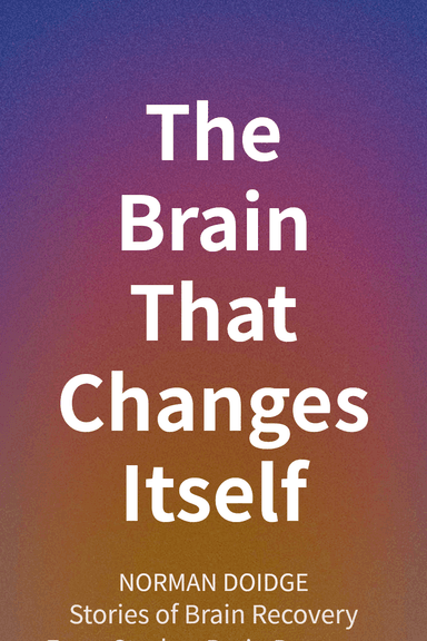The Brain That Changes Itself cover