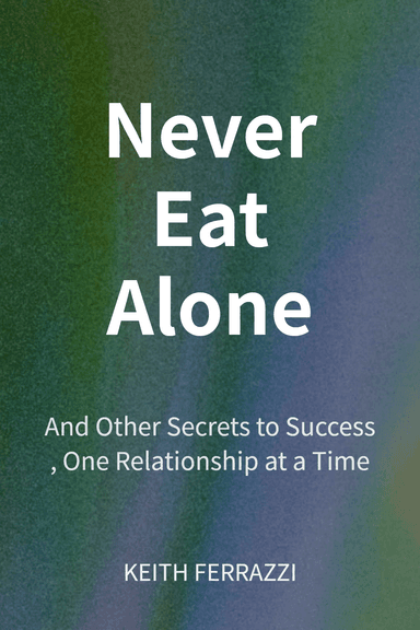 Never Eat Alone cover