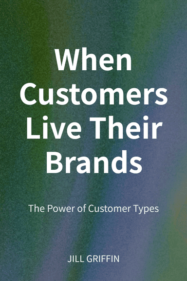 When Customers Live Their Brands cover