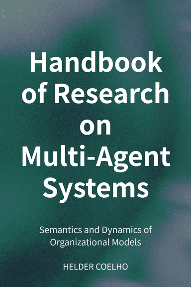 Handbook of Research on Multi-Agent Systems cover