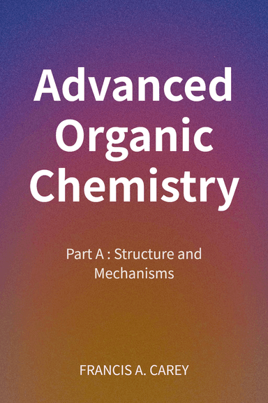Advanced Organic Chemistry cover