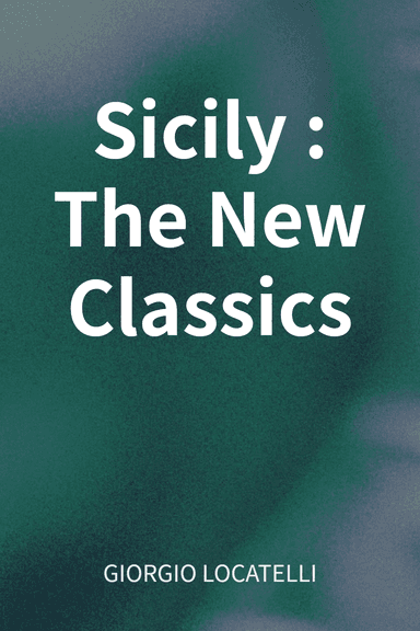 Sicily: The New Classics cover