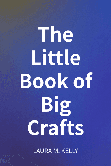 The Little Book of Big Crafts cover