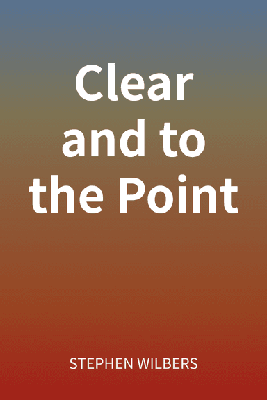 Clear and to the Point cover