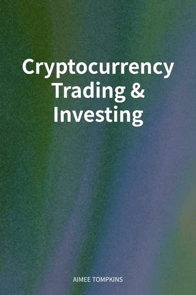 Cryptocurrency Trading & Investing cover