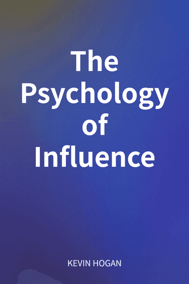 The Psychology of Influence cover