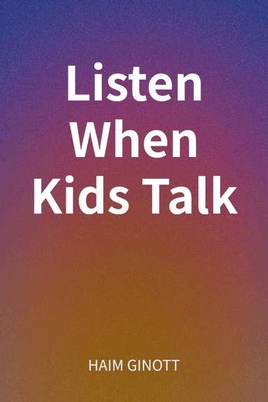 Listen When Kids Talk cover