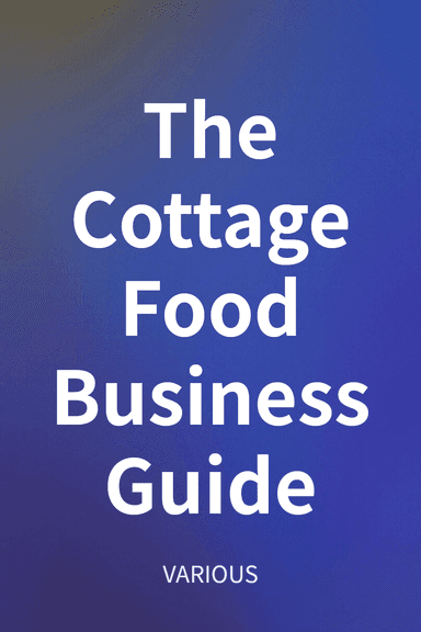 The Cottage Food Business Guide cover
