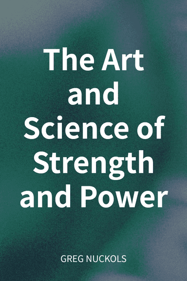 The Art and Science of Strength and Power cover